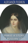 Image for Marie : A Story of Russian Love (Esprios Classics): Translated by Marie H. de Zielinska