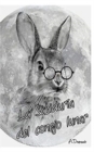 Image for La Sabidur?a del conejo lunar : Frases para tu crecimiento espiritual