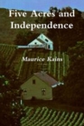 Image for Five Acres and Independence : A Handbook for Small Farm Management
