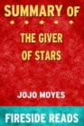 Image for Summary of The Giver of Stars : A Novel by Jojo Moyes: Fireside Reads