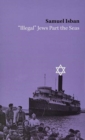 Image for &quot;Illegal&quot; Jews Part the Seas