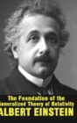 Image for The Foundation of the Generalized Theory of Relativity