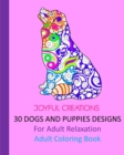Image for 30 Dogs And Puppies Designs : For Adult Relaxation: Adult Coloring Book