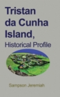 Image for Tristan da Cunha Island, Historical Profile : The people and Culture