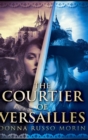 Image for The Courtier of Versailles