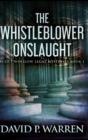 Image for The Whistleblower Onslaught