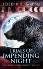 Image for Trials Of Impending Night