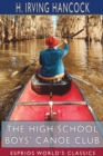 Image for The High School Boys&#39; Canoe Club (Esprios Classics)