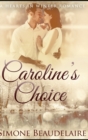 Image for Caroline&#39;s Choice