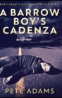 Image for A Barrow Boy&#39;s Cadenza