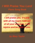 Image for I Will Praise You Lord