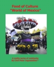 Image for Food of Culture &quot;World of Mexico&quot;