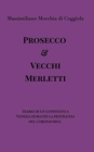 Image for Prosecco e Vecchi Merletti : racconto distopico