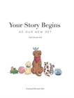 Image for Your Story Begins : Pets - Hardcover