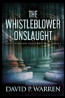 Image for The Whistleblower Onslaught