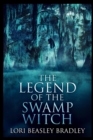 Image for The Legend of the Swamp Witch