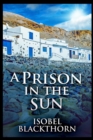 Image for A Prison In The Sun