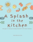 Image for A Splash in the Kitchen