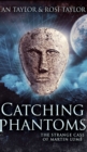 Image for Catching Phantoms
