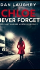 Image for Chloe - Never Forget