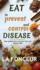 Image for Eat to Prevent and Control Disease (Full Color Print)