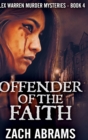 Image for Offender Of The Faith (Alex Warren Murder Mysteries Book 4)