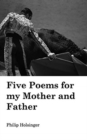 Image for Five Poems for my Mother and Father