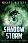 Image for Shadow Storm (Quantum Touch Book 3)