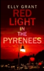 Image for Red Light in the Pyrenees (Death in the Pyrenees Book 3)