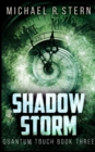 Image for Shadow Storm (Quantum Touch Book 3)