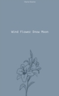 Image for Wind Flower Snow Moon