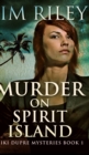 Image for Murder On Spirit Island (Niki Dupre Mysteries Book 1)