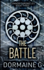 Image for The Battle (Connor Chronicles Book 3)