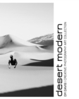 Image for Desert Modern : Creative Photography Art Collection