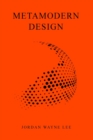 Image for Metamodern Design : An outlook on the future of design.