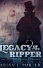 Image for Legacy Of The Ripper (The Study In Red Trilogy Book 2)