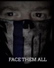 Image for Face Them All