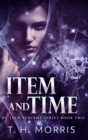 Image for Item and Time (The 11th Percent Book 2)