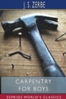 Image for Carpentry for Boys (Esprios Classics)