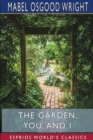 Image for The Garden, You, and I (Esprios Classics)