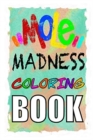 Image for MOLE MADNESS Coloring Book : Mole Madness: Coloring Book