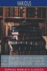 Image for The Modern Scottish Minstrel; or, The Songs of Scotland of the Past Half Century - Volume I (Esprios Classics) : Edited by Charles Rogers