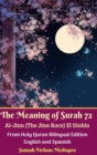 Image for The Meaning of Surah 72 Al-Jinn (The Jinn Race) El Diablo : From Holy Quran Bilingual Edition Hardcover Version