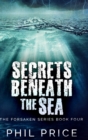 Image for Secrets Beneath The Sea (The Forsaken Series Book 4)