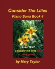 Image for Consider The Lilies Book 4