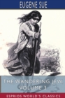 Image for The Wandering Jew, Volume 3 (Esprios Classics)