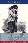 Image for The Wandering Jew, Volume 6 (Esprios Classics)