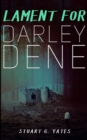 Image for Lament For Darley Dene