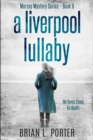 Image for A Liverpool Lullaby (Mersey Murder Mysteries Book 8)