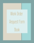 Image for Work Order Request Form Book - Color Interior - Description, Request, Date - Brown Blues Abstract Cover - 8 in x 10 in